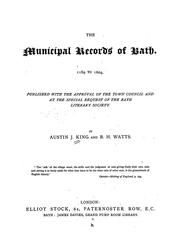 The municipal records of Bath by Austin J. King