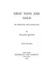 Cover of: Gray Days and Gold in England and Scotland