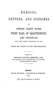 Cover of: Memoirs, letters, and speeches, of Anthony Ashley Cooper: with other papers.