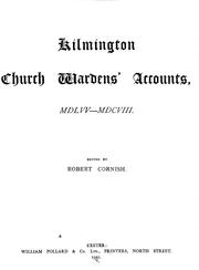 Kilmington church wardens' accounts, MDLVV [!]-MDCVIII by Kilmington (Devon, England). Devonshire. Parish.