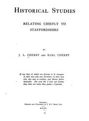 Cover of: Historical studies relating chiefly to Staffordshire by J. L. Cherry