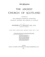 Cover of: Scoti-monasticon.: The ancient church of Scotland; a history of the cathedrals, conventual foundations, collegiate churches, and hospitals of Scotland.