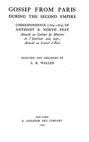 Cover of: Gossip from Paris during the second empire by Anthony B. North Peat