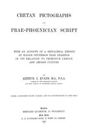 Cover of: Cretan pictographs and prae-Phoenician script by Evans, Arthur Sir
