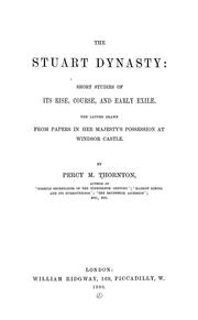 Cover of: The Stuart dynasty by Percy Melville Thornton, Percy Melville Thornton