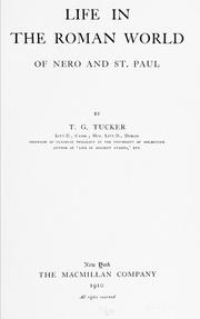 Cover of: Life in the Roman world of Nero and St. Paul by T. G. Tucker