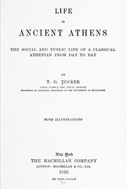 Cover of: Life in ancient Athens by T. G. Tucker, T. G. Tucker