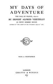 Cover of: My days of adventure by Ernest Alfred Vizetelly, Ernest Alfred Vizetelly