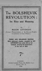 Cover of: The Bolshevik revolution: its rise and meaning
