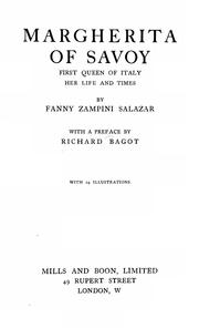 Cover of: Margherita of Savoy, first queen of Italy: her life and times