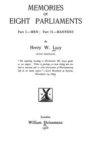 Cover of: Memories of eight Parlaiments: part I.--men; part II.-- manners