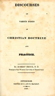 Cover of: Discourses on various points of Christian doctrine and practice. by Bruce, Robert