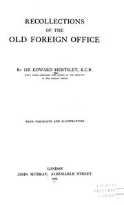 Cover of: Recollections of the old Foreign office
