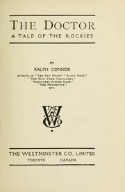 Cover of: The doctor by Ralph Connor