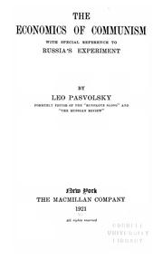 Cover of: The economics of communism by Pasvolsky, Leo
