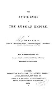 Cover of: The native races of the Russian empire. by Robert Gordon Latham, Robert Gordon Latham