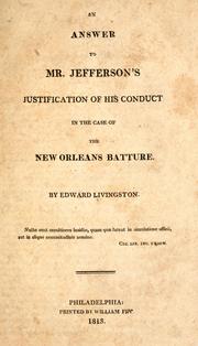 Cover of: An answer to Mr. Jefferson's justification of his conduct in the case of the New Orleans batture.