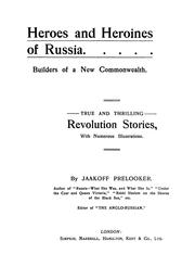 Cover of: Heroes and heroines of Russia: builders of a new commonwealth.