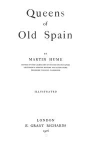 Cover of: Queens of old Spain | Martin Andrew Sharp Hume