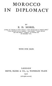 Cover of: Morocco in diplomacy by E. D. Morel