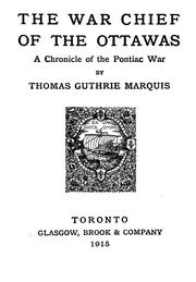 Cover of: The war chief of the Ottawas: a chronicle of the Pontiac war