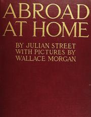 Cover of: Abroad at home by Julian Street