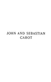Cover of: John and Sebastian Cabot