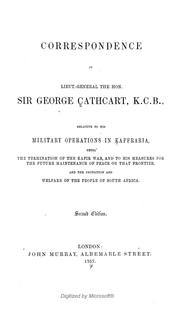 Cover of: Correspondence of Lieut.-General the Hon. Sir George Cathcart, K.C.B. by Cathcart, George Sir