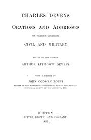 Cover of: Charles Devens.: Orations and addresses on various occasions, civil and military
