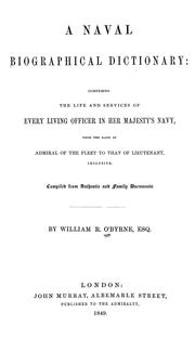 Cover of: A naval biographical dictionary by William Richard O'Byrne