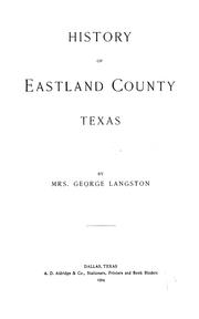 Cover of: History of Eastland County, Texas by Langston, George Mrs.