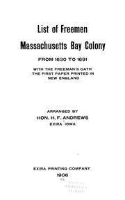 List of freemen, Massachusetts Bay Colony from 1630 to 1691 by H. Franklin Andrews