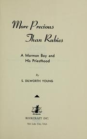 Cover of: More precious than rubies: a Mormon boy and his priesthood.