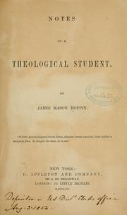 Cover of: Notes of a theological student. by J. M. Hoppin