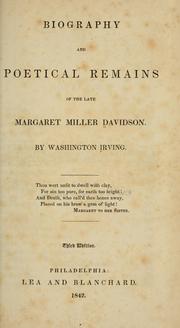 Cover of: Biography and poetical remains of the late Margaret Miller Davidson. by Davidson, Margaret Miller