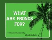 Cover of: What are fronds for?