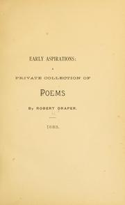 Cover of: Early aspirations by Robert Draper