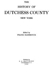 Cover of: The history of Dutchess County, New York