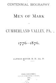 Cover of: Centennial biography: men of mark of Cumberland Valley, Pa., 1776-1876