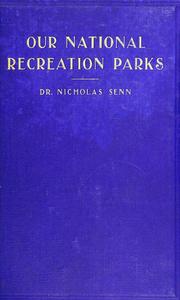 Cover of: Our national recreation parks by Senn, Nicholas