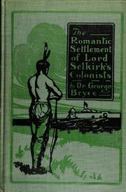 Cover of: romantic settlement of Lord Selkirk
