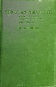 Cover of: Christian philosophy discussed under the topics of absolute values, creative evolution and religion