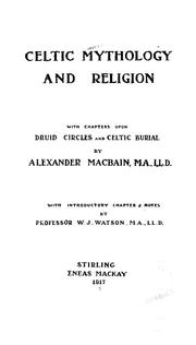 Cover of: Celtic mythology and religion by Alexander Macbain