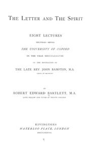 Cover of: The letter and the spirit: eight lectures delivered before the University of Oxford in the year 1888 on the foundation of the late Rev. John Bampton