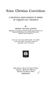 Cover of: Some Christian convictions by Henry Sloane Coffin