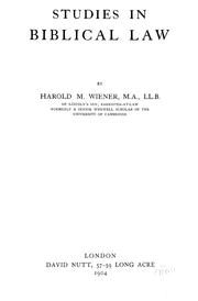 Cover of: Studies in Biblical law by Harold Marcus Wiener
