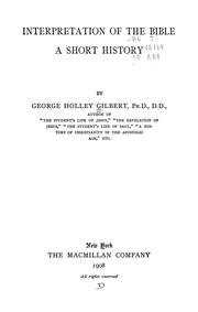 Cover of: Interpretation of the Bible by George Holley Gilbert