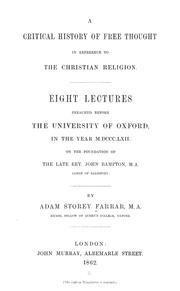 Cover of: A critical history of free thought in reference to the Christian religion. by Adam Storey Farrar
