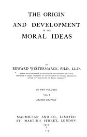 Cover of: The origin and development of the moral ideas by Edward Westermarck