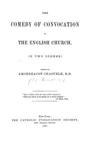 The comedy of convocation in the English Church by Arthur Featherstone Marshall